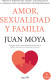 AMOR, SEXUALIDAD Y FAMILIA