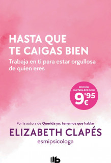 Hasta que te caigas bien