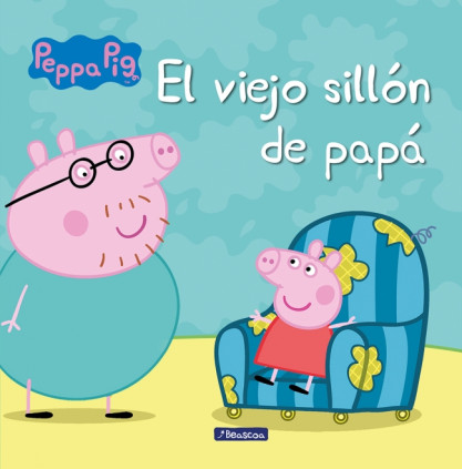 Peppa Pig. Un cuento - El viejo sillón de papá