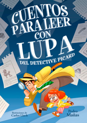 Cuentos para leer con lupa del detective Picard 1 - Cuentos para leer con lupa del detective Picard