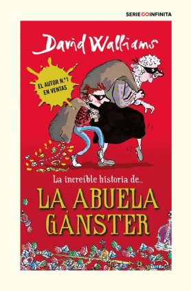 La increíble historia de... - La abuela gánster (edición escolar)