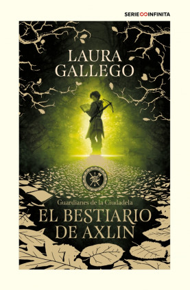 El bestiario de Axlin (edición escolar) (Guardianes de la Ciudadela 1)