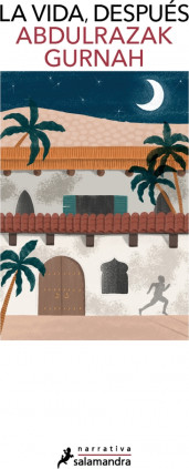 La vida, después. Premio Nobel de Literatura 2021