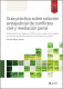 Guía práctica sobre solución extrajudicial de conflictos civil y mediación penal