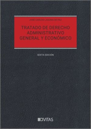 Tratado de Derecho Administrativo. General y Económico