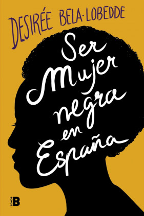 SER MUJER NEGRA EN ESPAÑA