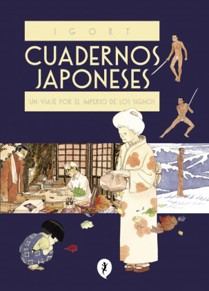 Cuadernos japoneses. Un viaje por el imperio de los signos (Cuadernos japoneses 1)