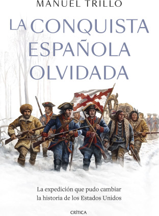 LA CONQUISTA ESPAÑOLA OLVIDADA