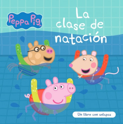 PEPPA PIG. LA CLASE DE NATACION (SOLAPA)