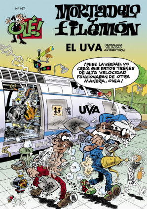 Mortadelo y Filemón. El U.V.A. (Ultraloca Velocidad Automotora) (Olé! Mortadelo 167)