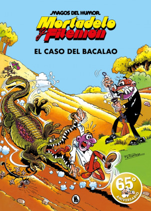 Mortadelo y Filemón. El caso del bacalao (Magos del Humor 6)