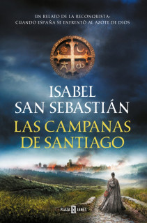 Las campanas de Santiago (Saga de la Reconquista)