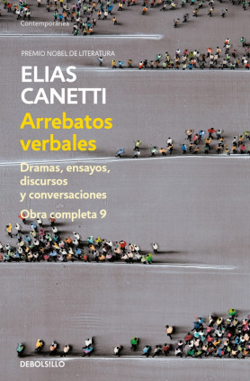 Arrebatos verbales (Obra completa Canetti 9)