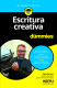 ESCRITURA CREATIVA PARA DUMMIES