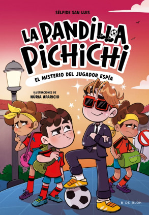 PANDILLA PICHICHI 4 EL MISTERIO DEL J