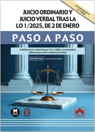 Juicio ordinario y juicio verbal tras la LO 1/2025, de 2 de enero. Paso a paso