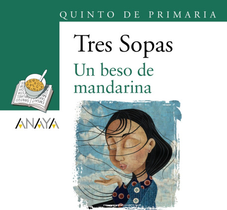 Blíster ""Un beso de mandarina"" 5º de Primaria