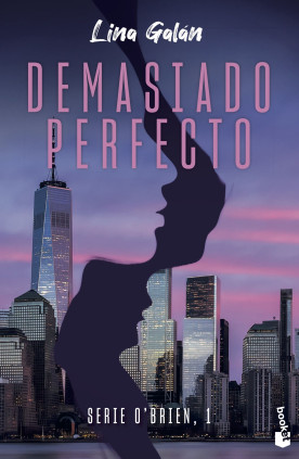 Demasiado perfecto (Serie O'Brien, 1)