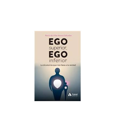 EGO SUPERIOR EGO INFERIOR