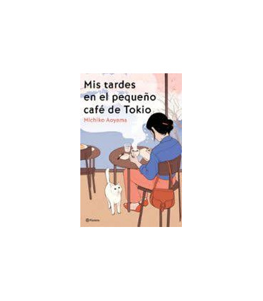 MIS TARDES EN EL PEQUEÑO CAFE DE TOKIO