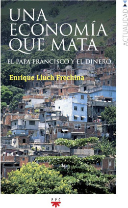 Una economía que mata