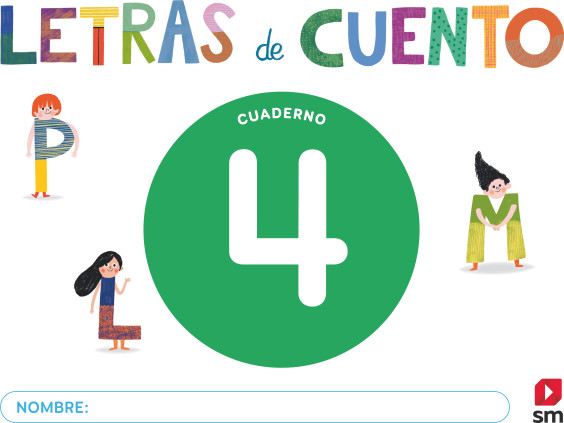 Cuaderno de lectoescritura 4. Letras de cuento