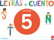 Cuaderno de lectoescritura 5. Letras de cuento