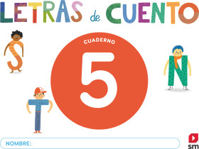 Cuaderno de lectoescritura 5. Letras de cuento