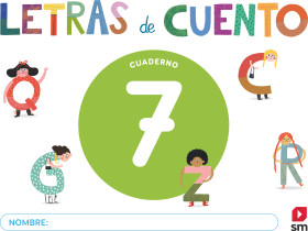 Cuaderno de lectoescritura 7. Letras de cuento