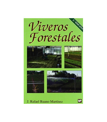 Viveros forestales. Manual de cultivo y proyectos