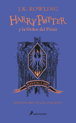 Harry Potter y la Orden del Fénix - Ravenclaw (Harry Potter [ediciones de las casas de Hogwarts] 5)