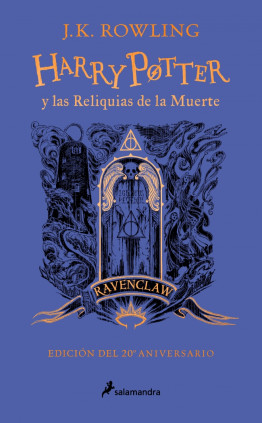 Harry Potter y las reliquias de la muerte - Ravenclaw (Harry Potter [ediciones de las casas de Hogwarts] 7)