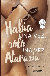 Había una vez, solo una vez, Ataraxía