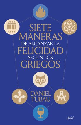 Siete maneras de alcanzar la felicidad según los griegos