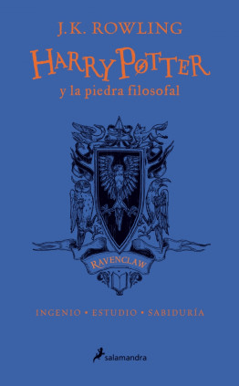 Harry Potter y la piedra filosofal - Ravenclaw (Harry Potter [ediciones de las casas de Hogwarts] 1)