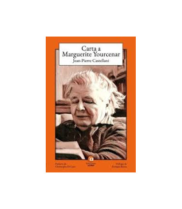 CARTA A MARGUERITE YOURCENAR