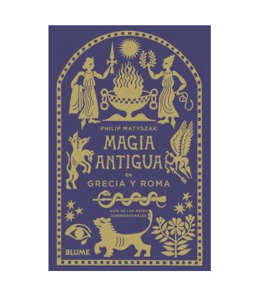 MAGIA ANTIGUA EN GRECIA Y ROMA