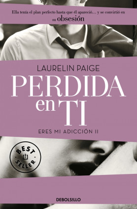 Perdida en ti (Eres mi adicción 2)