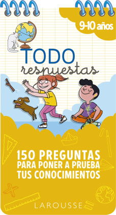 TODO RESPUESTAS 150 PREGUNTAS 9-10 AÑOS