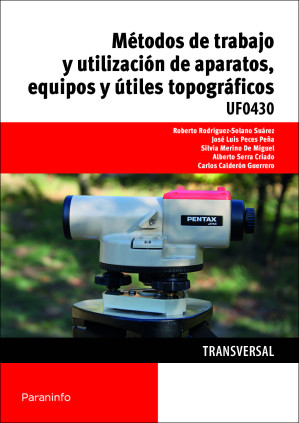 UF0430 Métodos de trabajo y utilización de aparatos, equipos y útiles topográficos