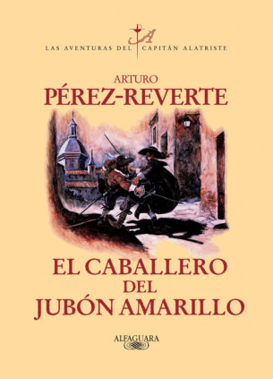 EL CABALLERO DEL JUBON AMARILLO ALTRISTE