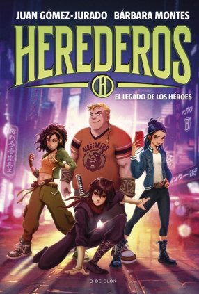 HEREDEROS 1 - EL LEGADO DE LOS HEROES