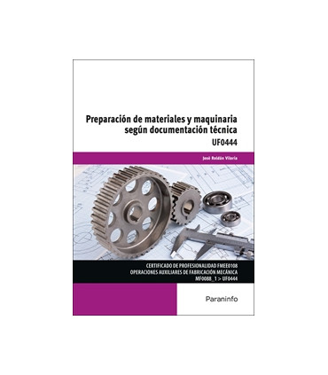 Preparación de materiales y maquinaria según documentación técnica