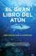 EL GRAN LIBRO DEL ATUN