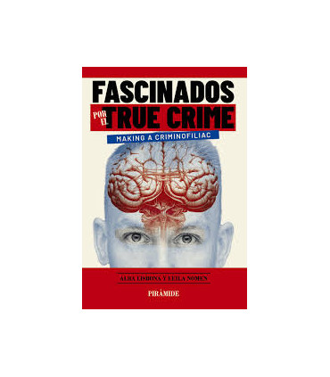 FASCINADOS POR EL TRUE CRIME