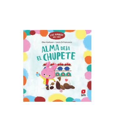 LAC.ALMA DEJA EL CHUPETE