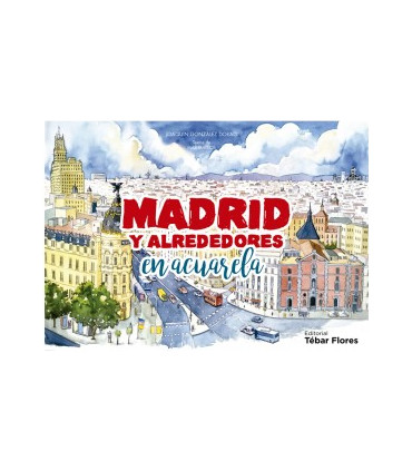 Madrid y alrededores en acuarela