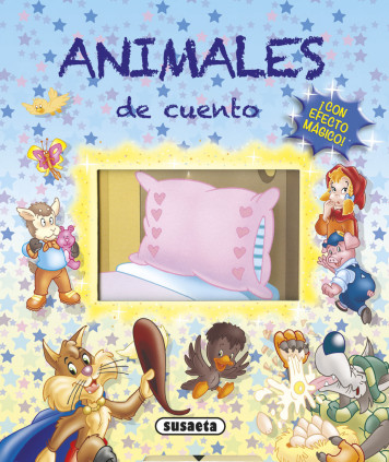 Animales de cuento... ¡con efecto mágico!