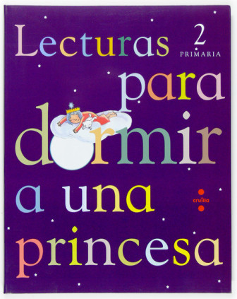 Lecturas para dormir a una princesa. 2 Primaria