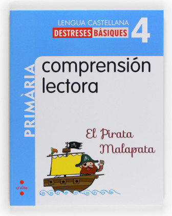 Comprensión lectora: El Pirata Malapata. 4 Primària